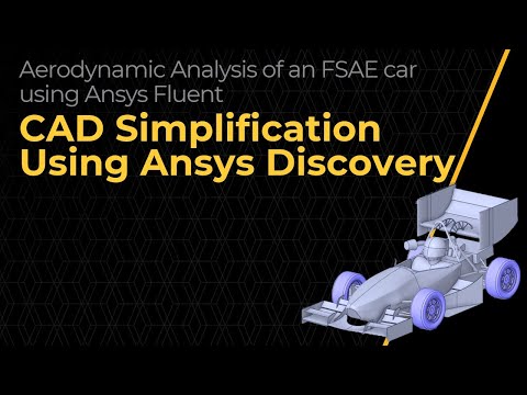 Preparation of an FSAE Car for Aerodynamic Simulation Using Ansys Discovery — Lesson 1, Part 1
