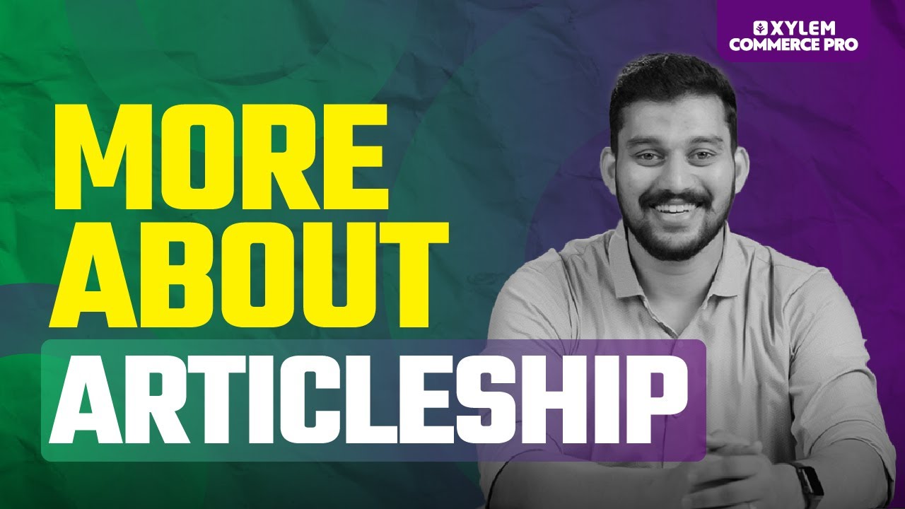 More About Articleship | Xylem CA Classes