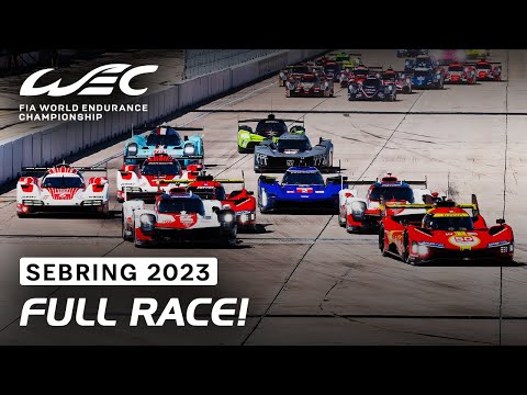 Full Race I 2023 1000 Miles of Sebring I FIA WEC