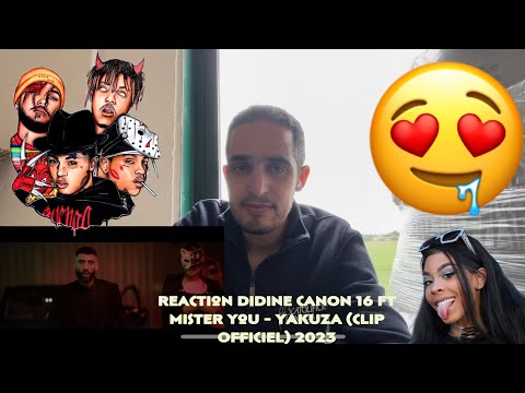 reaction DIDINE CANON 16 Ft Mister You - YAKUZA (Clip Officiel) 2023