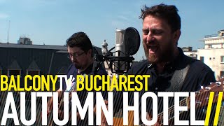 AUTUMN HOTEL - LIGHTS AND DOWNERS (BalconyTV)