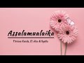 ASSALAMUALAIKA 3 BAHASA LIRIK Fitriana Kamila El Alice Syahla