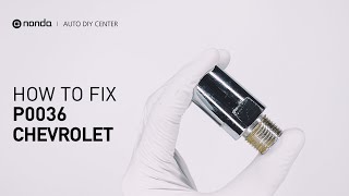 How to Fix CHEVROLET P0036 Engine Code in 2 Minutes [1 DIY Method / Only $19.64]