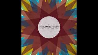 The Hope Trust - Won't Take Much