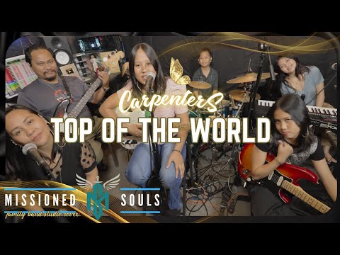 Top of the World by Carpenters | Missioned Souls - Family band studio cover