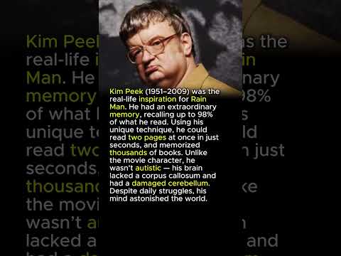 Kim Peek: the real “Rain Man” with a memory like no other