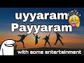 uyyaram Payyaram Lyrics in English #englishlyrics #entertainment #viral