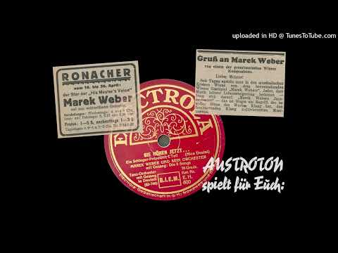 Marek Weber u. s. Orch., 5 Songs (voc): Sie hören jetzt - Schlagerpotpourri (Berlin 1930)