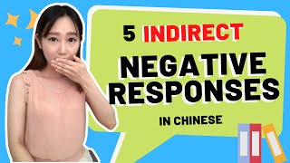 5 Indirect Negative Responses in Chinese
