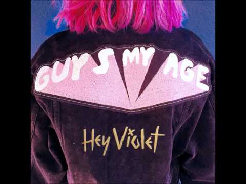 Guys My Age by Hey Violet - Audio
