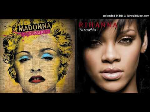Celebration In Disturbia (Rihanna x Madonna Mashup)