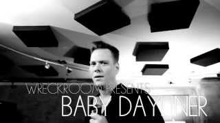 BABY DAYLINER  - Talk To Me