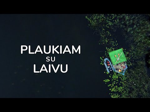 PLAUKIAM SU LAIVU