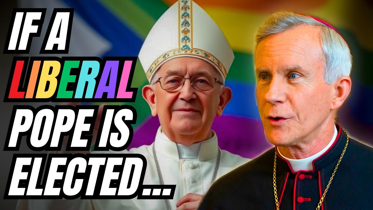 What Happens If a Liberal Pope Is Elected? | Bishop Strickland