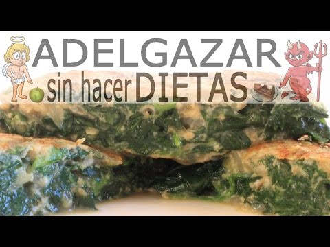 TORTILLA DE ESPINACAS # ADELGAZAR SIN HACER DIETAS