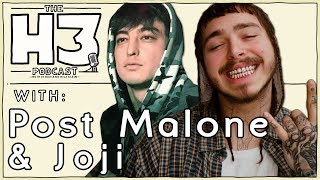 H3 Podcast #7 - Post Malone & Joji
