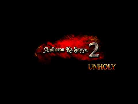 Andheron Ka Sayya 2 | Announcement Video | Red Syndicate Production