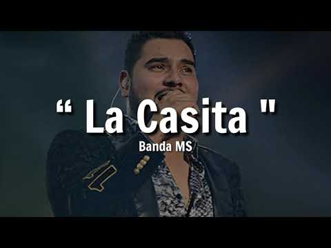 Banda MS - La Casita - (Letra)