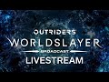 Outriders Worldslayer Broadcast Livestream I Summer of Gaming 2022
