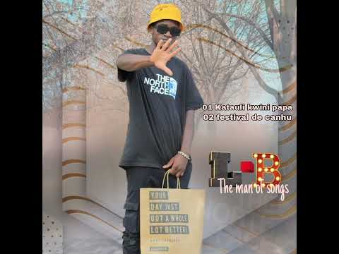 L-B the man katauli kwini papa official..(video audio