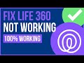 LIFE 360 NOT WORKING 2024 | How to Fix Life360 Not Working