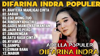 Download lagu OM ADELLA TERBARU 2026 | DIFARINA INDRA - BAHTERA MAHLIGAI CINTA,SABAR,EGO WONG TUO  mp3