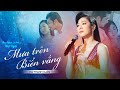 MƯA TRÊN BIỂN VẮNG HÀ THANH XUÂN Sáng Tác NHẬT NGÂN Official Music Video