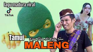 Download lagu LAGU MADURA TERBARU VIRAL - TAMUI MALENG/FAQIH TAKESA X ROFITA SARI X ACENK/MP3 mp3
