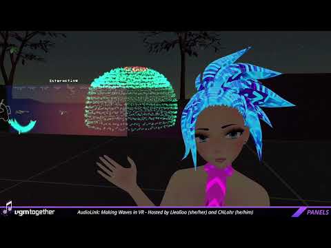 vgmtogether 2022: Day 1 - AudioLink: Making Waves in VR