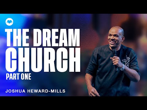 The Dream Church: The Church that Prays Fervently in Tongues | Joshua Heward-Mills