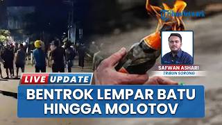 Bentrok di Jalan Jenderal Sudirman Sorong, Massa Lempar Batu hingga Molotov: Lalu Lintas Lumpuh