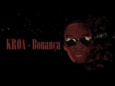 Kroa feat Gson (WBG) - Bonança (prod. J-cool)