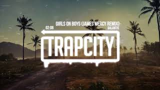 Galantis - Girls on Boys (James Mercy Remix)