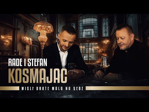 RADE i STEFAN KOSMAJAC - MISLI BRATE MALO NA SEBE (OFFICIAL VIDEO 2025)
