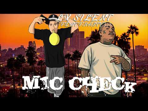 Lx Silent x Fnasty323 - Mic Check