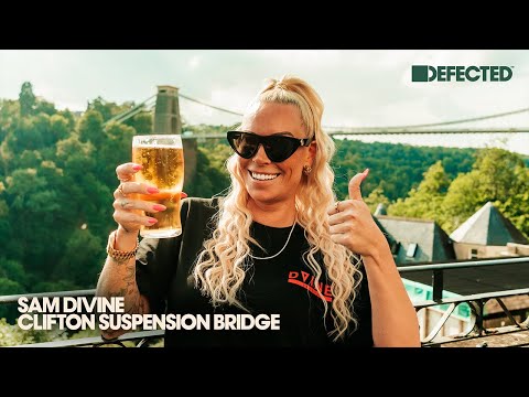 Sam Divine - Clifton Suspension Bridge 🌉 (Live Summer House Music DJ Set) #LiveStream