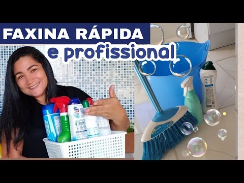 FAXINA RÁPIDA E PROFISSIONAL | DICAS E TRUQUES POR CASA LIMPA