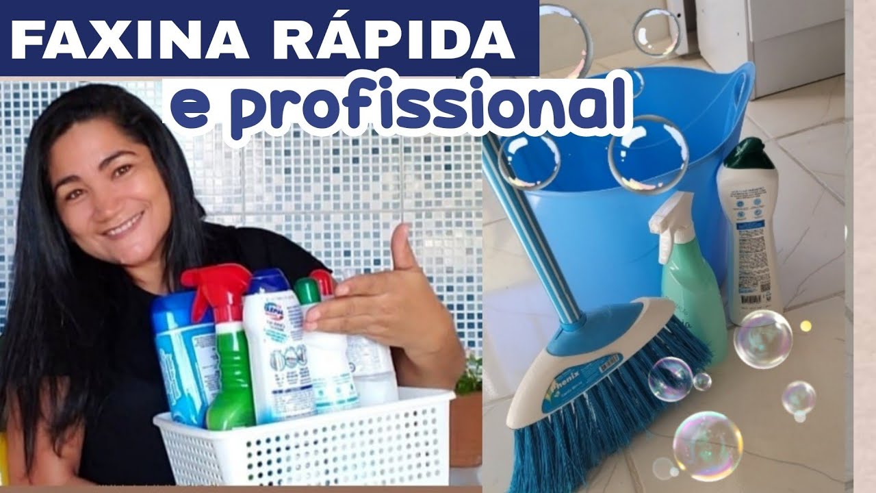 FAXINA RÁPIDA E PROFISSIONAL | DICAS E TRUQUES POR CASA LIMPA