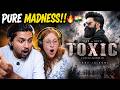 3 TOXIC Videos In ONE Reaction YASH S Teaser Is INSANE