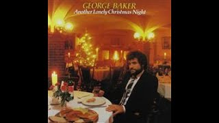 George Baker - Silent night (LP Another Lonely christmas night)[1978]