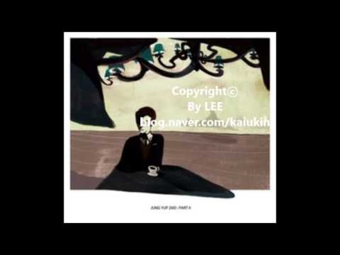 Jung Yup 정엽 우리 둘만 아는 얘기 Just You and I