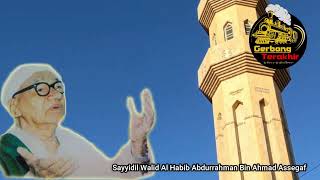 Download lagu SAYYIDIL WALID AL HABIB ABDURRAHMAN BIN AHMAD ASSEGAF #BANYAKNYA ORANG BODOH AGAMA DI AKHIR ZAMAN mp3 Download lagu SAYYIDIL WALID AL HABIB ABDURRAHMAN BIN AHMAD ASSEGAF #BANYAKNYA ORANG BODOH AGAMA DI AKHIR ZAMAN mp3