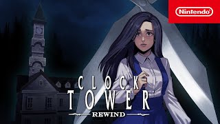 Clock Tower: Rewind – Launch Trailer – Nintendo Switch Trailer