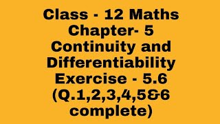Download Lagu Class 12 Maths Chapter 5 Continuity and Differentiability Exercise 5.6(Q. 1,2,3,4,5u00266 complete) Thumbnail