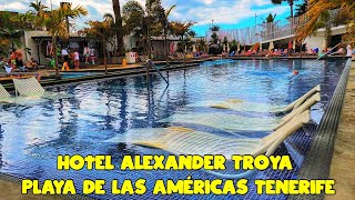 🌴 Hotel Alexander Troya ⭐⭐⭐⭐ Playa de las Américas, Tenerife 🌴 Rundgang 🏖️🇪🇦🏨
