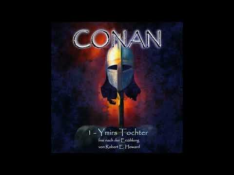 Conan (1) - Ymirs Tochter - Komplettes Fantasy Hörspiel