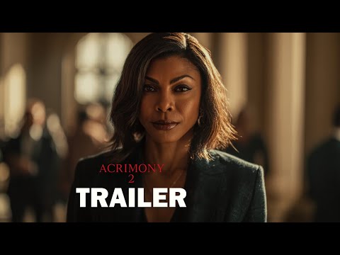 Tyler Perry’s Acrimony 2 (2025) | Trailer | Taraji P. Henson