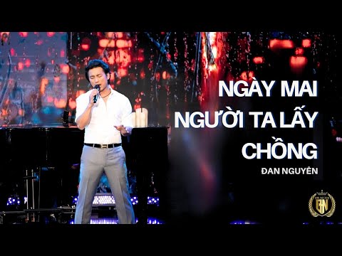 NGÀY MAI NGƯỜI TA LẤY CHỒNG