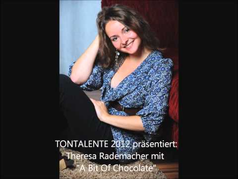 Theresa Rademacher - A Bit Of Chocolate
