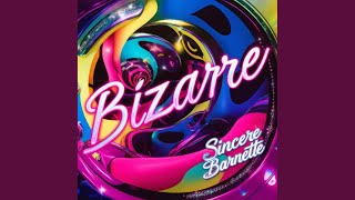 Bizarre (Original Mix)